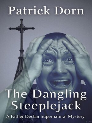 cover image of The Dangling Steeplejack